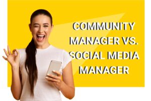 Diferencia entre community manager y social media manager