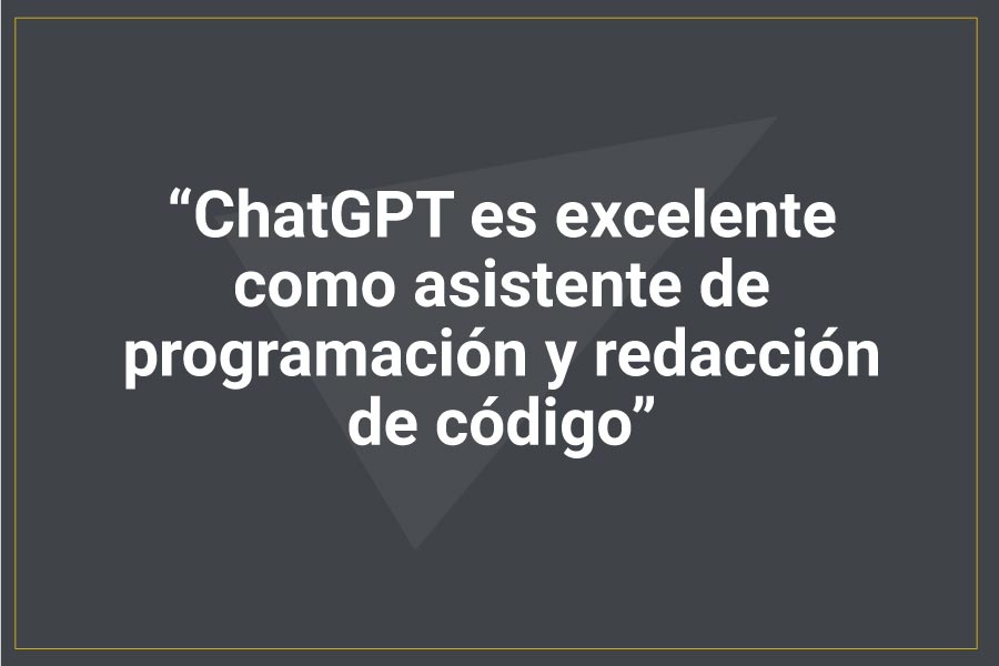 ChatGPT es excelente como asistente de programación y redacción de código